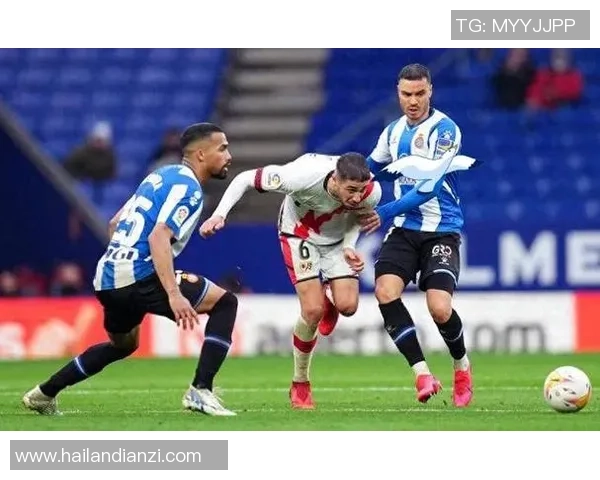 西班牙人对阵巴利亚多直播全程回顾与精彩瞬间分析 西班牙人对阵巴利亚多直播全程回顾与精彩瞬间分析